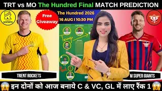 Thumbnail: TRT vs MO Today Match Prediction | TRT vs MO Dream11 Prediction | The Hundred 2026 Final Match