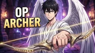 Thumbnail: Reborn in a VR Game, He Became the World's Strongest Archer! 🏹