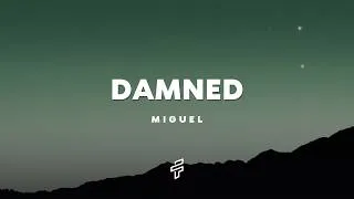 Thumbnail: Miguel - damned (Lyrics)