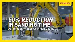 Thumbnail: Reducing Sanding Time by 50%  RC Industries Uses Automation to Improve Finish Quality