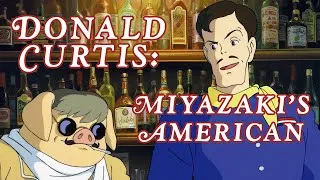 Thumbnail: Donald Curtis: Miyazaki’s American | The Director Project