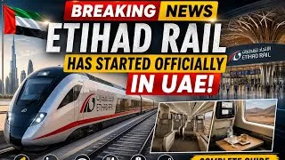 Thumbnail: Breaking News | Etihad Rail UAE has started | Complete Guide | Ticket Prices, Etihad Rail Stations