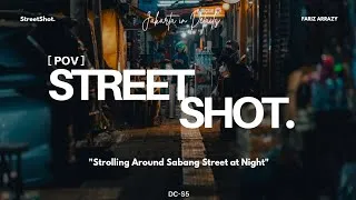 Thumbnail: POV Jakarta Street Photo | Strolling Around Sabang St at Night