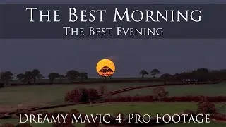 Thumbnail: The Best Morning, The Best Evening. Dreamy cinematic Mavic 4 Pro footage in Devon