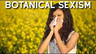 Thumbnail: Botanical Sexism Isn't Real, It's Marketing