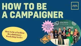 Thumbnail: How to be a Campaigner Workshop - Fashion Revolution Week 2024