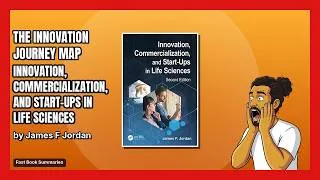 Thumbnail: Innovation, commercialization, and start- ups in life sciences Book Summary - Authored by: James F.