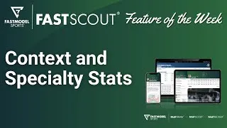 Thumbnail: Feature of the Week - Context and Specialty Stats in FastScout