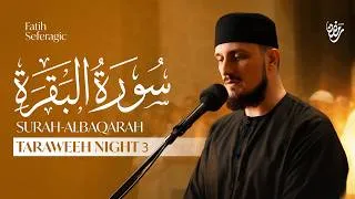 Thumbnail: Ramadan Taraweeh Night 3 | Surah Al-Baqarah Recitation – Fatih Seferagic