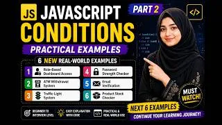 Thumbnail: JavaScript Conditions  | 6 More Real-World Examples | Switch, Ternary & Interview Questions | Part 2