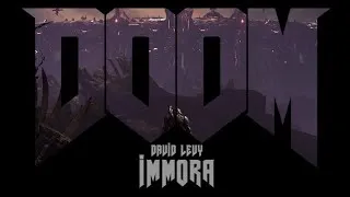 Thumbnail: David Levy – Immora – DOOM Eternal TAG 2 Gamerip Soundtrack
