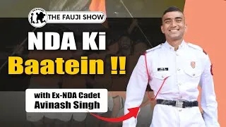 Thumbnail: Life and Times at National Defence Academy!! ft Ex-NDA Cadet Avinash Singh Ep-271