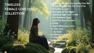 Thumbnail: Fav Timeless Female Love Songs Collection