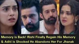 Thumbnail: Jhanak Starlife||Memory is Back Rishi Regain His Memory Finally & Aditi is shocked her Abadons Her