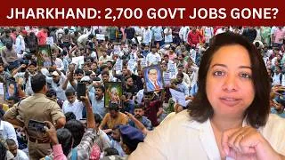 Thumbnail: Jharkhand Government’s Massive Crisis: 22 Exams Cancelled, 1000s of Govt Jobs at risk | Faye D'Souza