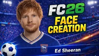 Thumbnail: FC 26 Ed Sheeran Face Tutorial | Creation