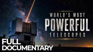 Thumbnail: Worlds Most Powerful Telescopes | Free Documentary Space