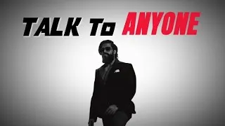 Thumbnail: How To Talk To Anyone CONFIDENTLY | Conversation Skills Nobody Teaches You