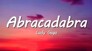 Thumbnail: Lady Gaga - Abracadabra (Lyrics)