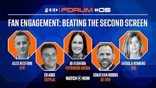 Thumbnail: FEED Forum #5: Fan engagement – Beating the second screen
