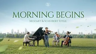 Thumbnail: MORNING BEGINS │ Melodic Pieces in the Style of Mozart & Schubert │ Strings for a Beautiful Day
