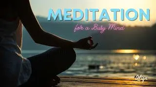 Thumbnail: Meditation for a Busy Mind