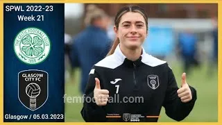 Thumbnail: [0-1] | 05.03.2023 | Celtic FC Women vs Glasgow City Women | SPWL 2022-23 | Week 21