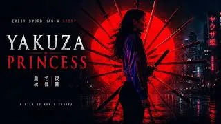 Thumbnail: Yakuza Princess FULL MOVIE | Masumi | Thriller Movie | Femme Fatales
