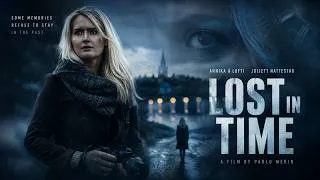 Thumbnail: Lost in Time FULL MOVIE | Drama Movie | Annika Álofti | Femme Fatales