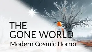 Thumbnail: The Gone World : Modern Cosmic Horror