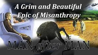Thumbnail: The Epic Misanthropy of Man After Man