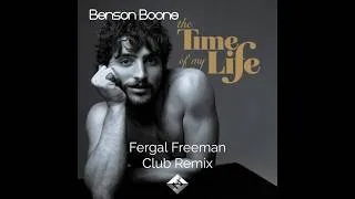 Thumbnail: Benson Boone - The Time Of My Life (Fergal Freeman Club Remix)