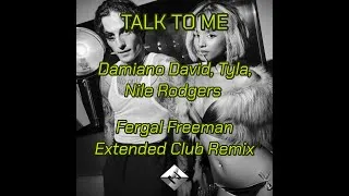 Thumbnail: Damiano David, Tyla, Nile Rodgers - Talk To Me (Fergal Freeman Extended Club Remix)