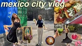 Thumbnail: MEXICO CITY VLOG | art museums, food markets, shopping, coffee shops, & the prettiest neighbourhoods