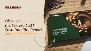 Thumbnail: Ferrero Sustainability Report 2025 | From targeted actions to meaningful impacts