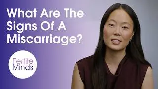 Thumbnail: What Are The Signs Of A Miscarriage?