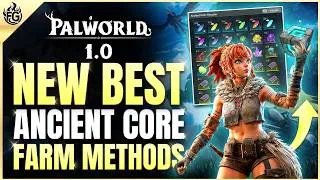 Thumbnail: Palworld 1.0 BEST Ancient Core & legendary Implant Farming Methods