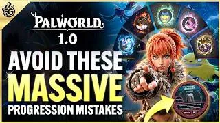 Thumbnail: Palworld 1.0: Stop Making These MASSIVE Mistakes