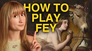 Thumbnail: How to make fey feel like FEY (for players and DMs!)