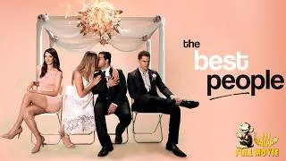 Thumbnail: THE BEST PEOPLE | Priceless WEDDING SABOTAGE Romantic Comedy | Full Movie HD