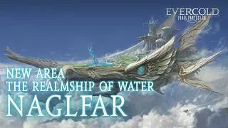 Thumbnail: FINAL FANTASY XIV: Evercold - New Area: Naglfar, Realmship of Water