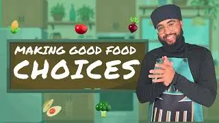 Thumbnail: Making Good Food Choices | Nutrition Lessons for Kids! | Learning Videos for Kids
