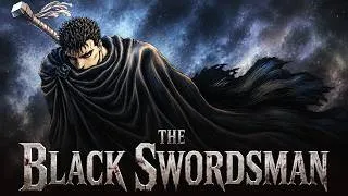 Thumbnail: Berserk in Narrative ASMR | The Black Swordsman