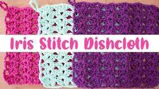 Thumbnail: Iris Stitch CROCHET DISHCLOTH (Total Beginner Friendly!)