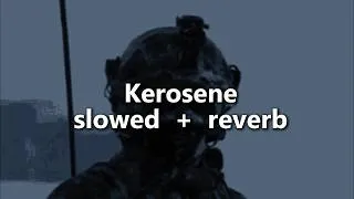 Thumbnail: Kerosene (slowed & reverb)