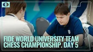 Thumbnail: FIDE World University Team Chess Championship 2026 - 🇰🇿 Almaty Diary, Day 5
