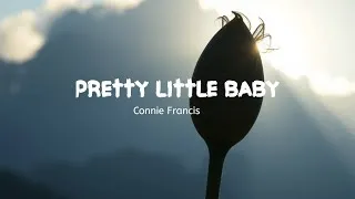 Thumbnail: DConnie Francis - Pretty Little Baby (Lyrics)