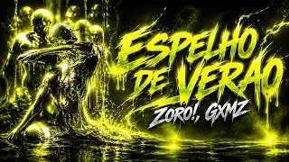 Thumbnail: ZORO!, GXMZ - ESPELHO DE VERAO | Brazilian Phonk 2026 (Official Audio)
