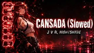 Thumbnail: J V N, NIGHTSHXDE - CANSADA (Slowed) | Brazilian Phonk 2026 (Official Audio)