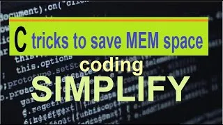 Thumbnail: C coding tricks to simplify programming and save code space.